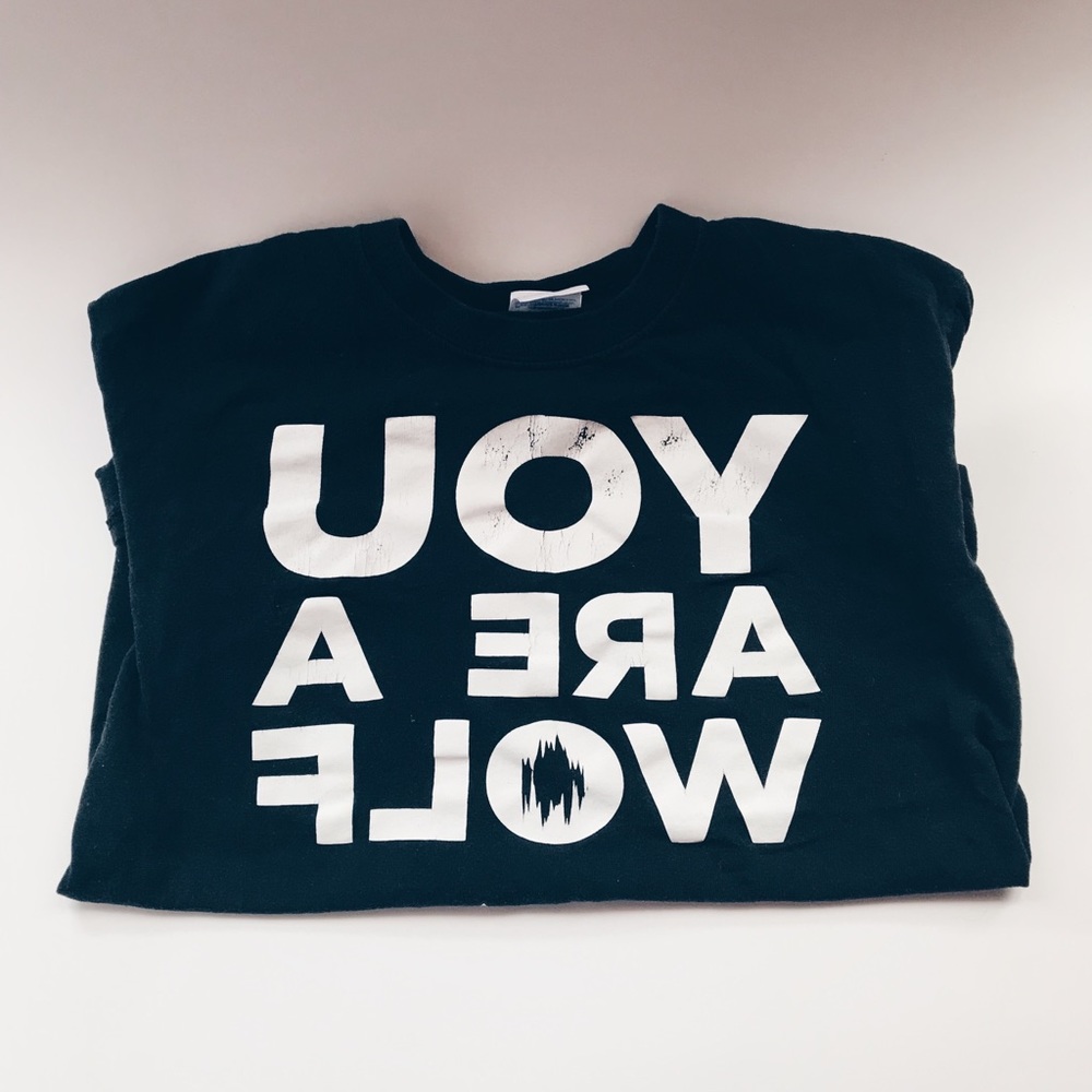 ‘You are a wolf’  T-shirt